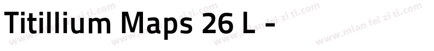 Titillium Maps 26 L字字体转换